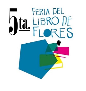 ¡5ta Feria del Libro de Flores!